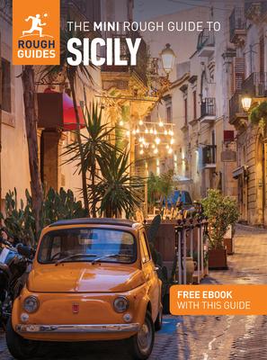 The Mini Rough Guide to Sicily: Travel Guide with eBook Subscription