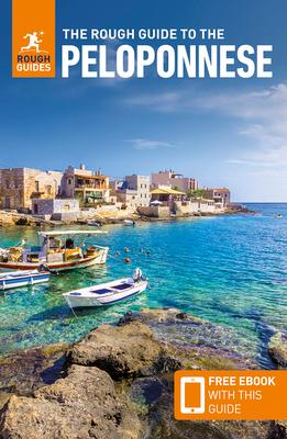 The Rough Guide to the Peloponnese: Travel Guide with eBook Subscription