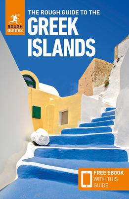 The Rough Guide to the Greek Islands: Travel Guide with eBook Subscription