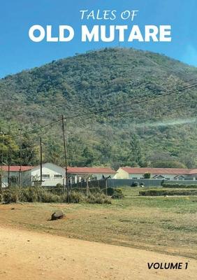 Tales of Old Mutare