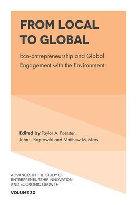 From Local to Global: Eco-Entrepreneurship and Global Engagement with the Environment