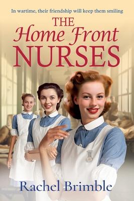 The Home Front Nurses