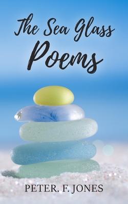 The Sea Glass Poems