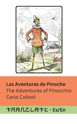 Las Aventuras de Pinocho / The Adventures of Pinocchio: Tranzlaty Espaol English