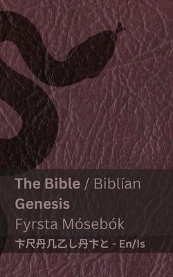 The Bible (Genesis) / Biblan (Fyrsta Msebk): Tranzlaty English slenska