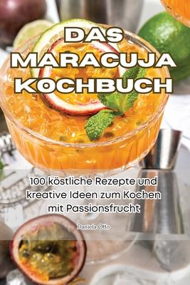 Das Maracuja Kochbuch Subscription