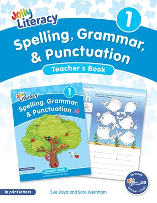 Spelling, Grammar, & Punctuation Teacher's Book 1: In Print Letters (American English Edition) Subscription