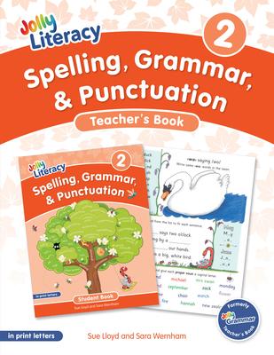Spelling, Grammar, & Punctuation Teacher's Book 2: In Print Letters (American English Edition) Subscription