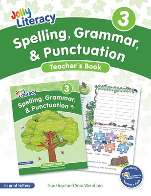 Spelling, Grammar, & Punctuation Teacher's Book 3: In Print Letters (American English Edition) Subscription