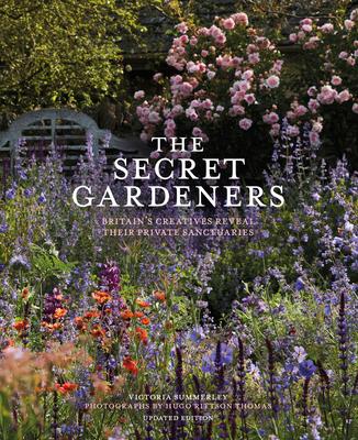 The Secret Gardeners (Updated Edition): Britain's Creatives Reveal Their Private Sanctuaries Subscription