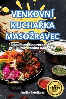 Venkovn KuchaŘka Masozravec Subscription