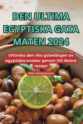 Den Ultima Egyptiska Gata Maten 2024 Subscription