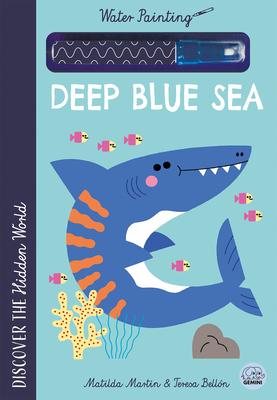 Hidden World - Water Painting Deep Blue Sea: Reusable Paint-With-Water Activity Book for Kids Subscription