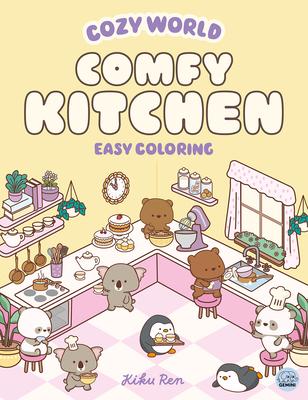 Cozy World Comfy Kitchen: Easy Coloring for Teens, Young Adults, and Adults Subscription