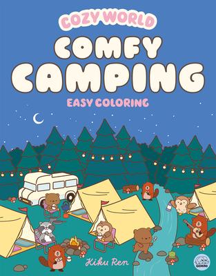 Cozy World Comfy Camping: Easy Coloring for Teens, Young Adults, and Adults Subscription