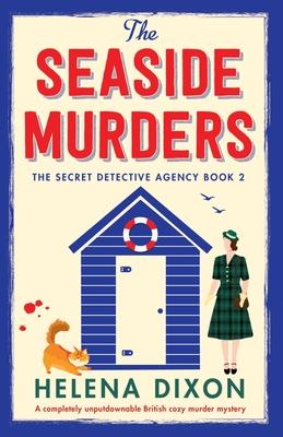 The Seaside Murders: A completely unputdownable British cozy murder mystery Subscription
