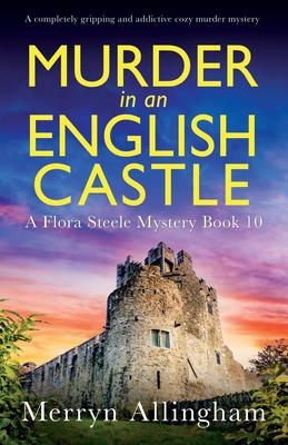 Murder in an English Castle: A completely gripping and addictive cozy murder mystery