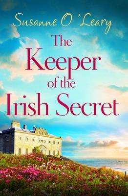 The Keeper of the Irish Secret: An Utterly Gorgeous Second Chance Romance Set in Ireland Subscription
