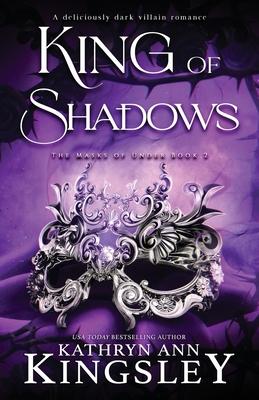 King of Shadows: A deliciously dark villain romance