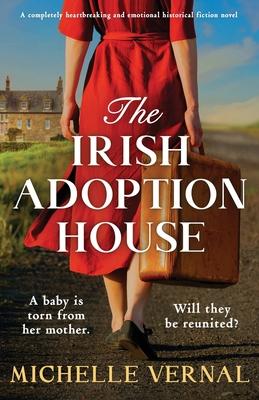 The Irish Adoption House: A completely heartbreaking and emotional historical fiction novel Subscription