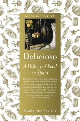 Delicioso: A History of Food in Spain Subscription