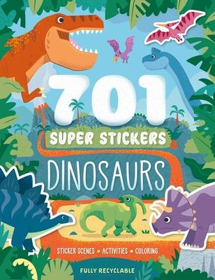 701 Super Stickers Dinosaurs: Fully Recyclable with Sticker Scenes, Coloring, and Activity Pages Subscription