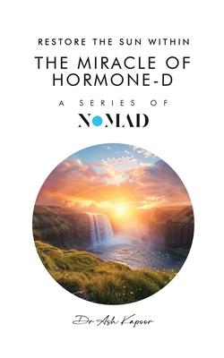 The Miracle of Hormone-D: Restore the Sun Within Subscription