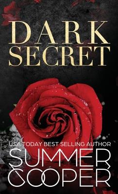 Dark Secret: A Dark Billionaire Contemporary Romance (Hardback)