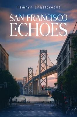 San Francisco Echoes Subscription