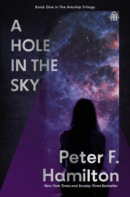 A Hole in the Sky: Arkship Trilogy Book I Subscription
