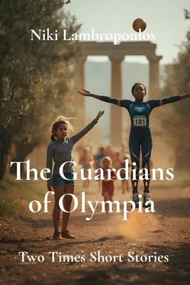 The Guardians of Olympia: Two Times Short Stories Subscription