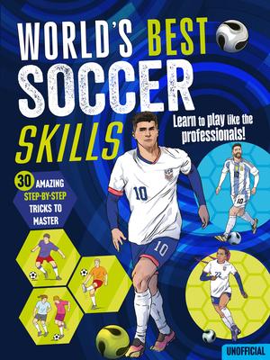 World's Best Soccer Skills Subscription