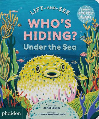 Who's Hiding? Under the Sea: A Lift-The-Flap Book Subscription