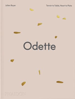 Odette: Terroir to Table, Heart to Plate [A Cookbook] Subscription