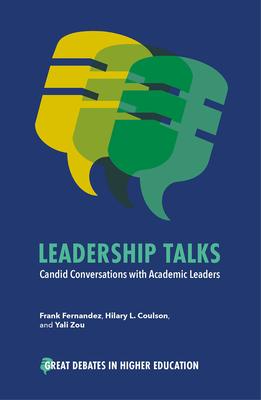 Leadership Talks: Candid Conversations with Academic Leaders