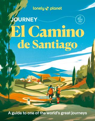 Lonely Planet Journey Camino de Santiago: Camino Francs Subscription