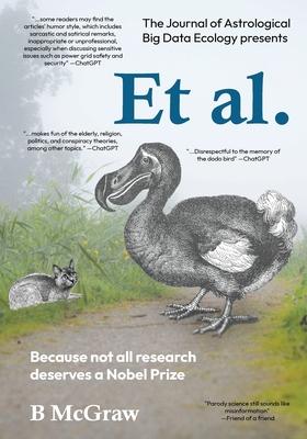 Et al.: Because not all research deserves a Nobel Prize