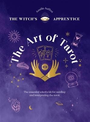 The Art of Tarot: Readings & Interpretations