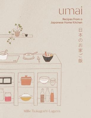 Umai - Recipes From a Japanese Home Kitchen