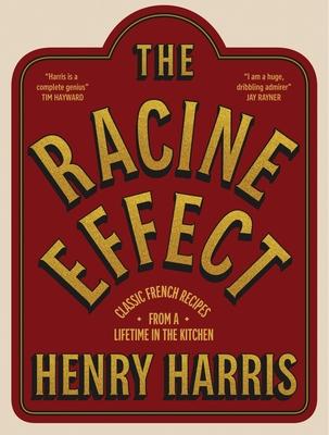 The Racine Effect: Classic French Recipes from a Lifetime in the Kitchen Subscription