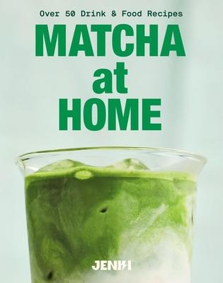Matcha at Home: Over 50 Drinks and Food Recipes Subscription