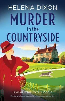 Murder in the Countryside: An utterly gripping historical English cozy murder mystery