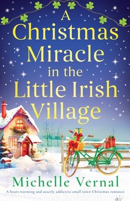 A Christmas Miracle in the Little Irish Village