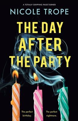 The Day After the Party: A totally gripping page-turner