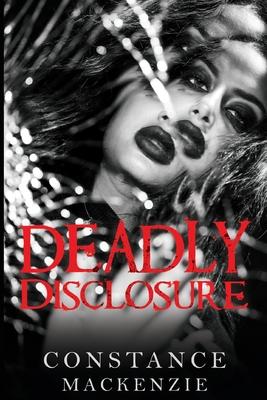 Deadly Disclosure