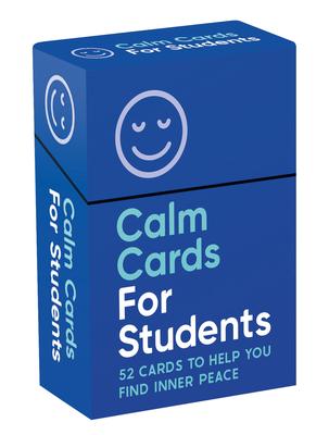 Calm Cards for Students: 52 Cards to Help You Find Inner Peace