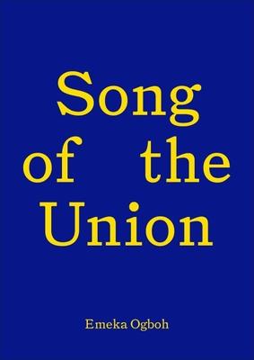 Song of the Union: Emeka Ogboh Subscription