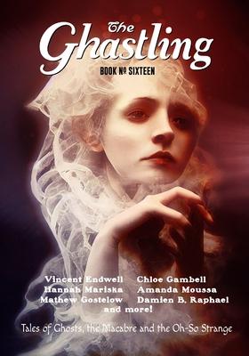 The Ghastling: Book Sixteen