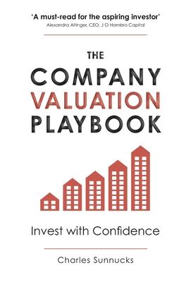 The Company Valuation Playbook: Invest with Confidence