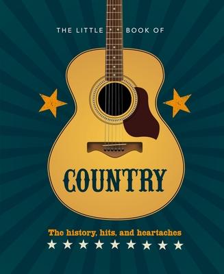 The Little Book of Country: The Music's History, Hits, and Heartaches Subscription